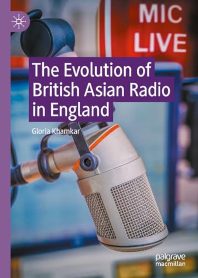The Evolution of British Asian Radio in England