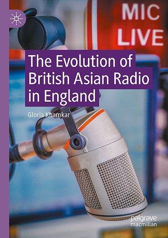 The Evolution of British Asian Radio in England