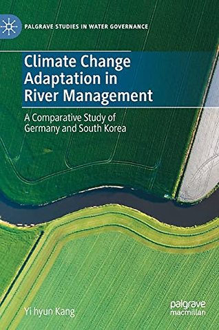Climate Change Adaptation in River Management