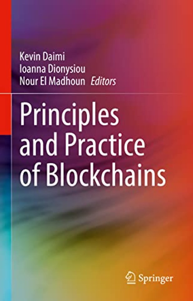 Principles and Practice of Blockchains