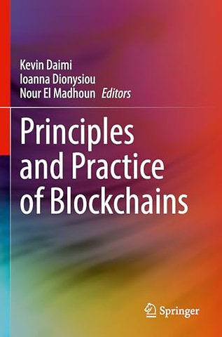 Principles and Practice of Blockchains