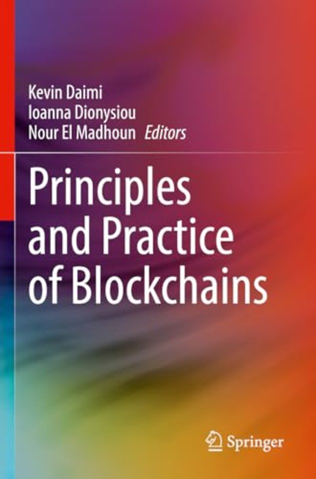 Principles and Practice of Blockchains