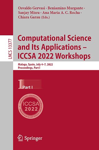 Computational Science and Its Applications – ICCSA 2022 Workshops