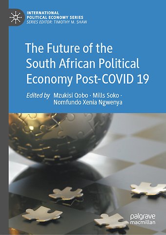 The Future of the South African Political Economy Post-COVID 19