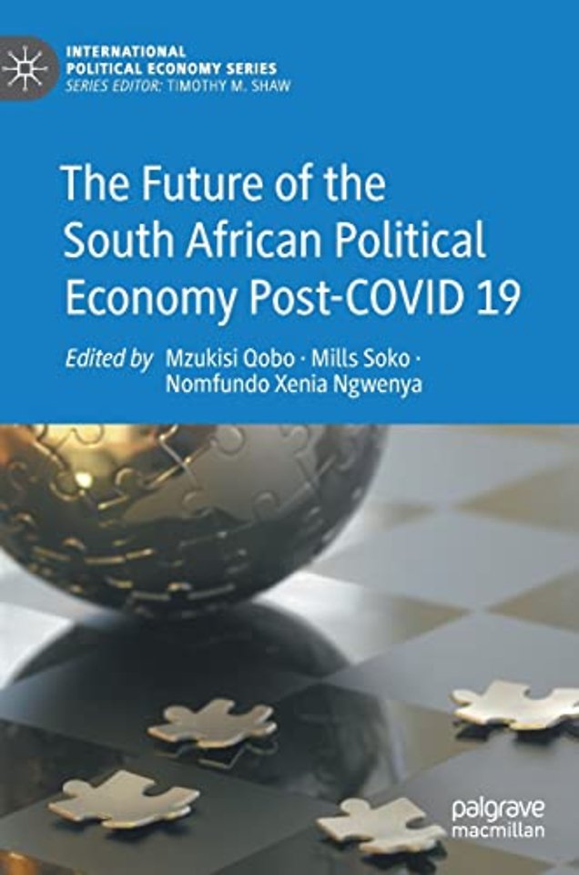 The Future of the South African Political Economy Post-COVID 19
