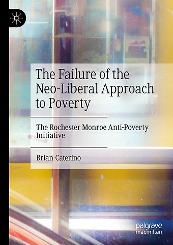 The Failure of the Neo-Liberal Approach to Poverty