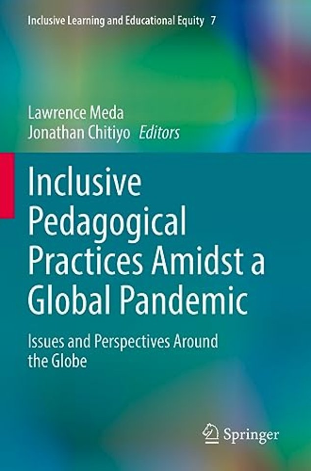 Inclusive Pedagogical Practices Amidst a Global Pandemic