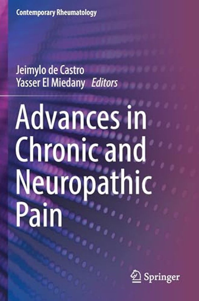 Advances in Chronic and Neuropathic Pain