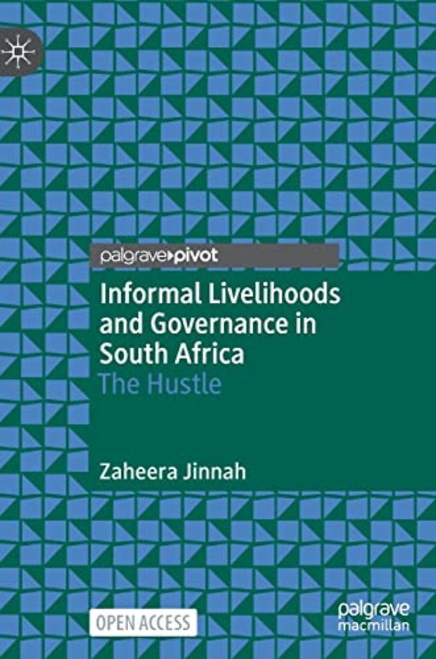 Informal Livelihoods and Governance in South Africa