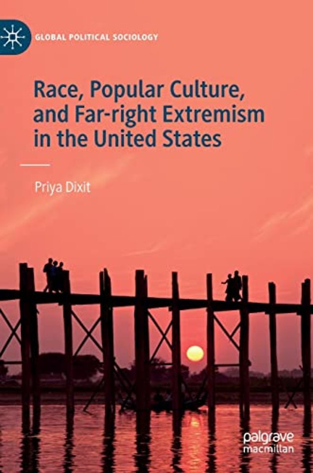 Race, Popular Culture, and Far-right Extremism in the United States