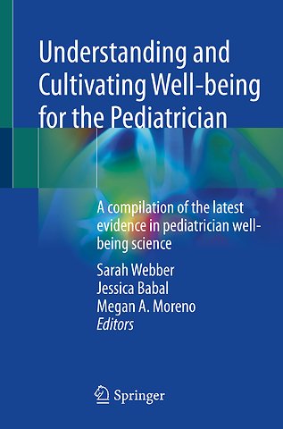 Understanding and Cultivating Well-being for the Pediatrician