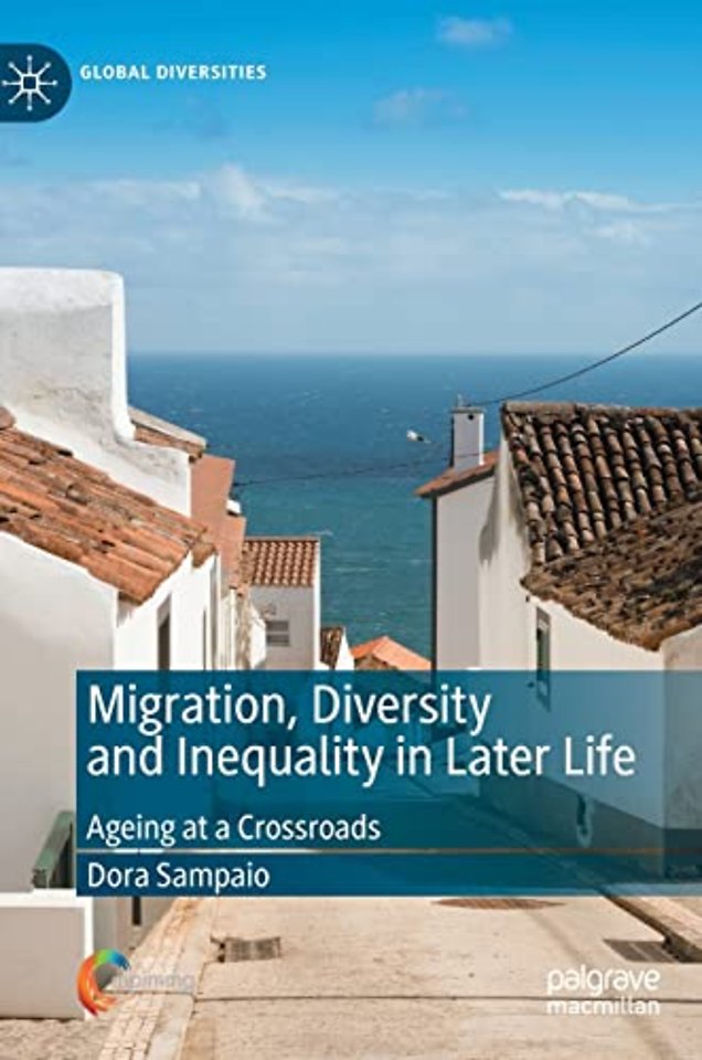 Migration, Diversity and Inequality in Later Life	