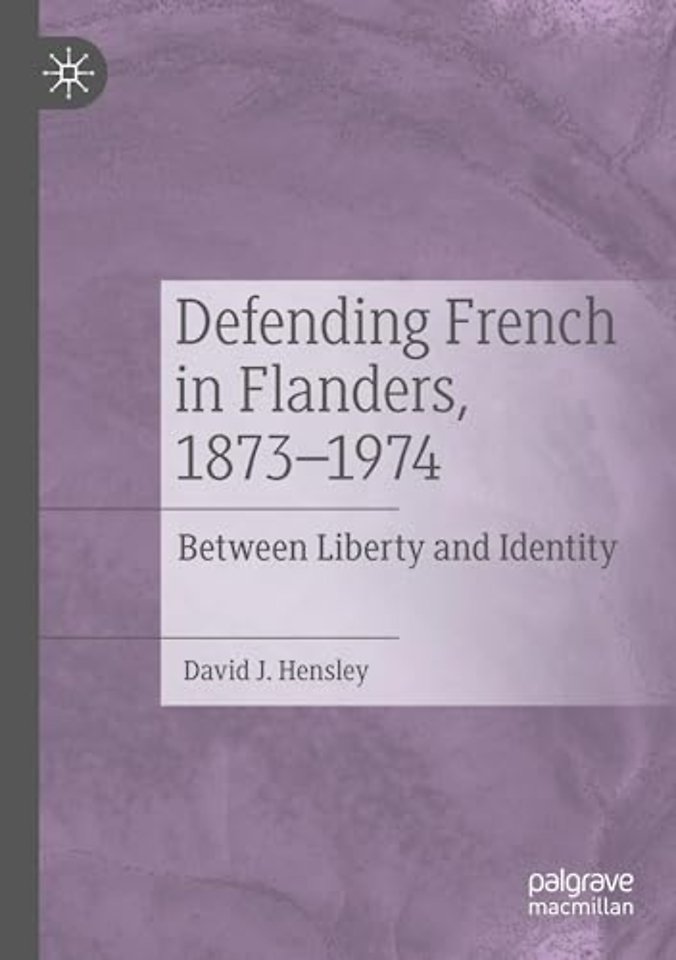 Defending French in Flanders, 1873–1974