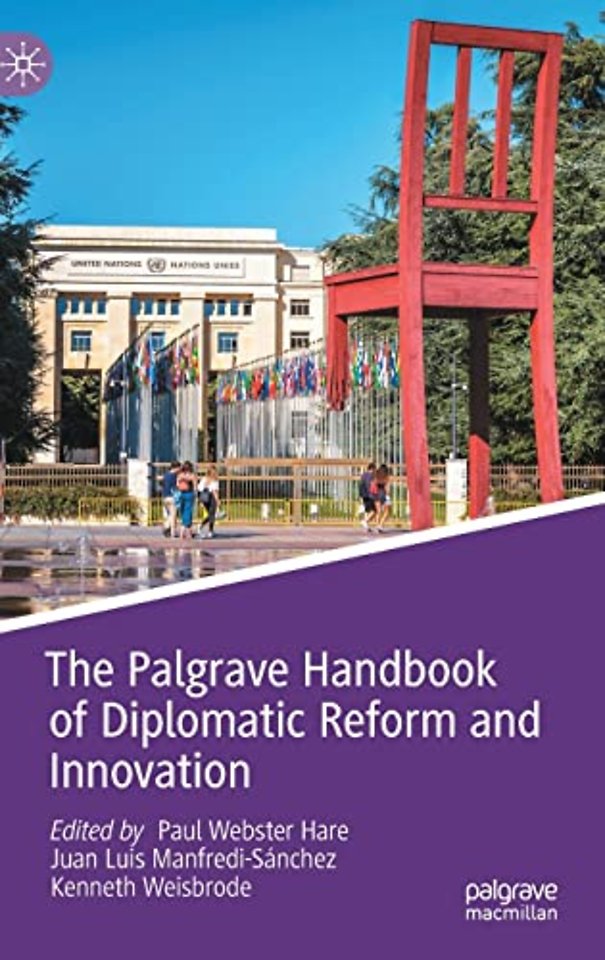 The Palgrave Handbook of Diplomatic Reform and Innovation
