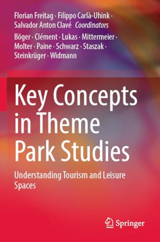 Key Concepts in Theme Park Studies