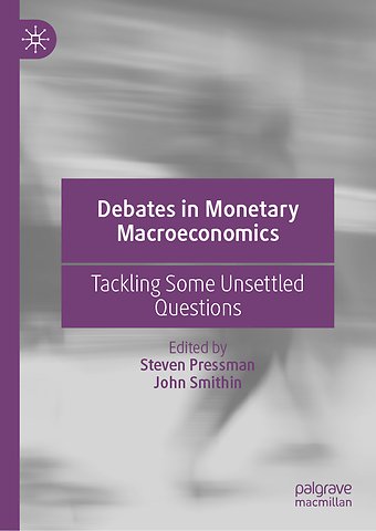 Debates in Monetary Macroeconomics