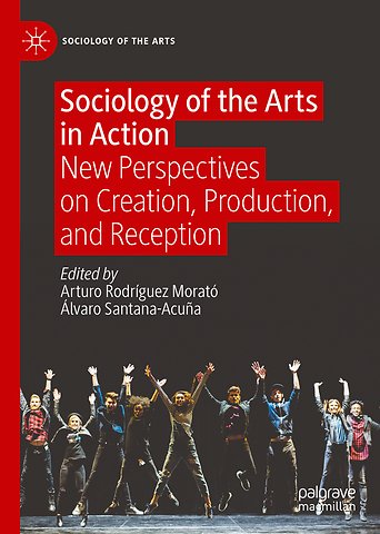 Sociology of the Arts in Action