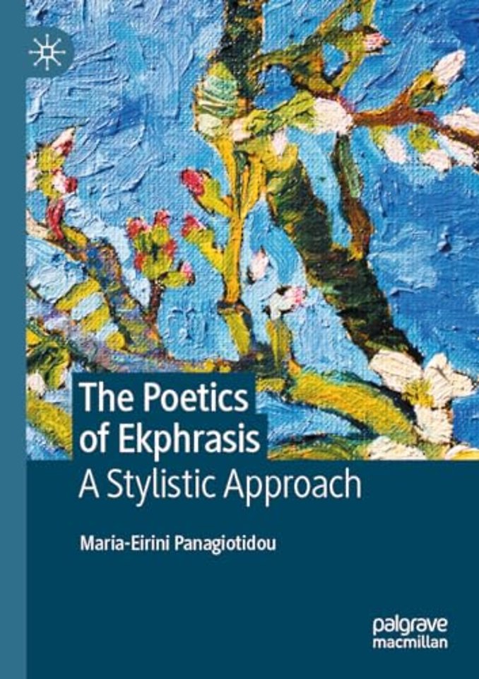The Poetics of Ekphrasis