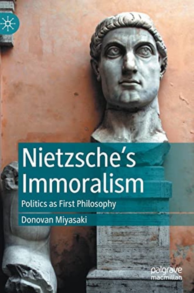 Nietzsche’s Immoralism