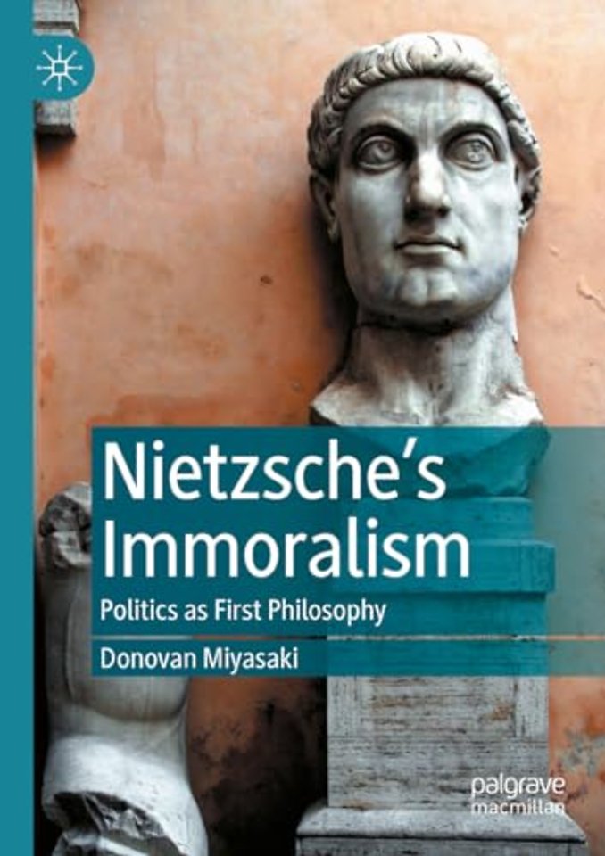 Nietzsche’s Immoralism