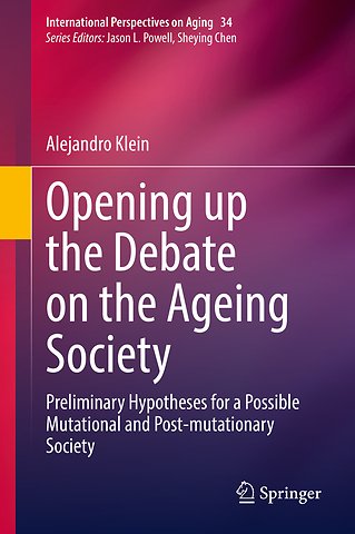 Opening up the Debate on the Aging Society