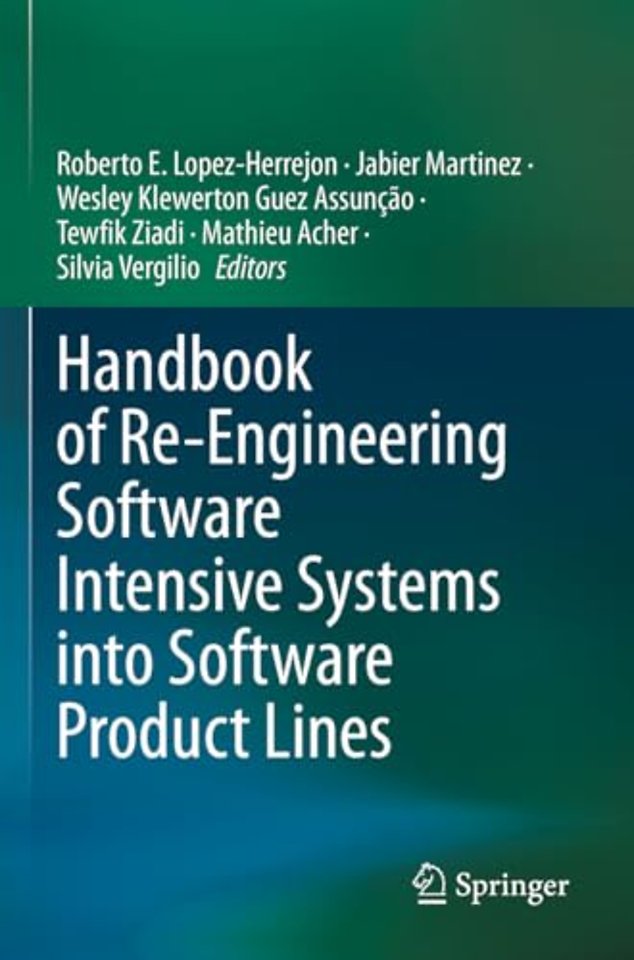 Handbook of Re-Engineering Software Intensive Systems into Software Product Lines