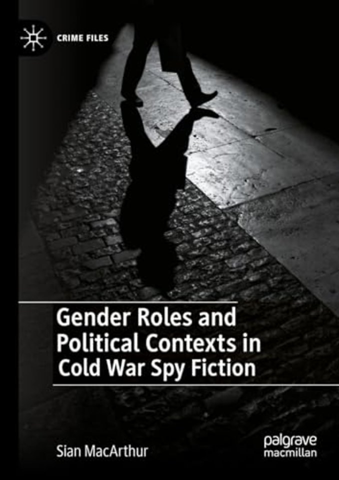 Gender Roles and Political Contexts in Cold War Spy Fiction