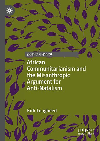 African Communitarianism and the Misanthropic Argument for Anti-Natalism