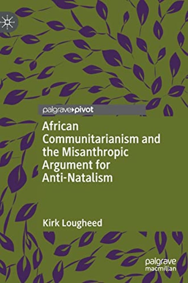 African Communitarianism and the Misanthropic Argument for Anti-Natalism