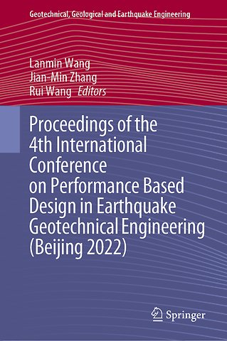Proceedings of the 4th International Conference on Performance Based Design in Earthquake Geotechnical Engineering (Beijing 2022)