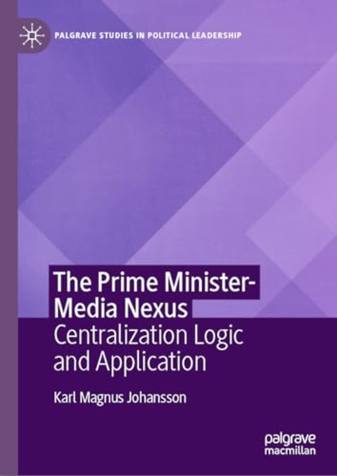 The Prime Minister-Media Nexus