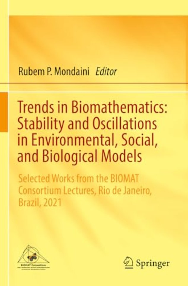 Trends in Biomathematics: Stability and Oscillations in Environmental, Social, and Biological Models