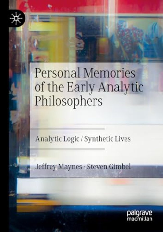 Personal Memories of the Early Analytic Philosophers