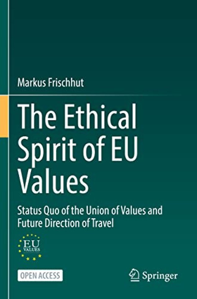 The Ethical Spirit of EU Values