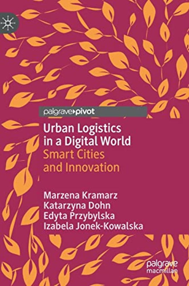 Urban Logistics in a Digital World