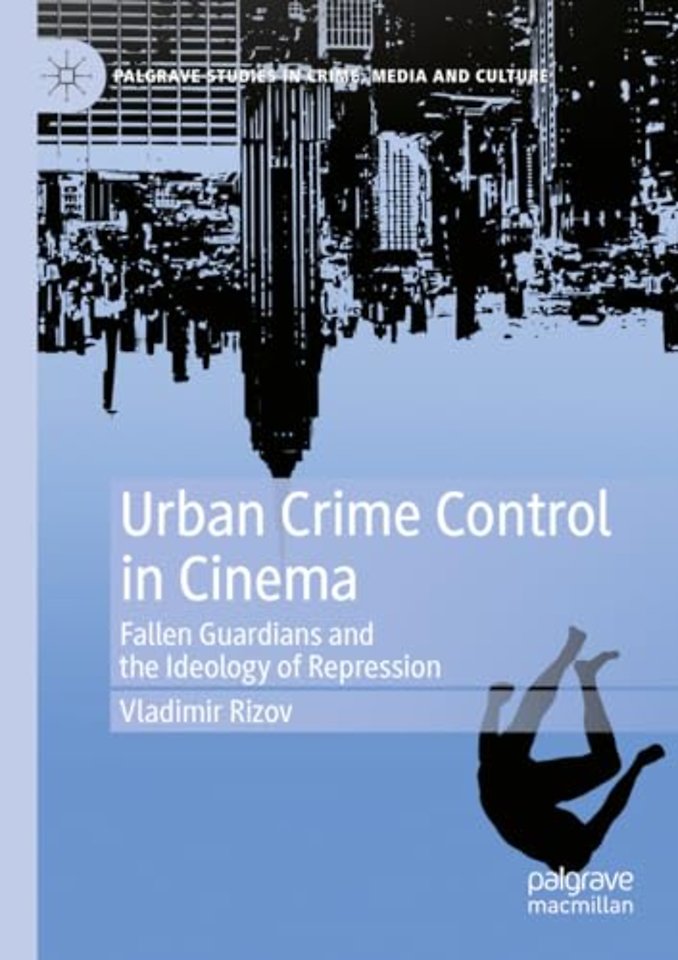 Urban Crime Control in Cinema