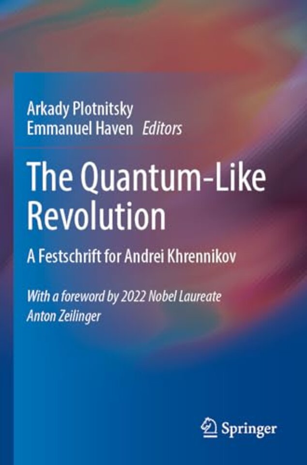 The Quantum-Like Revolution