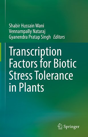 Transcription Factors for Biotic Stress Tolerance in Plants