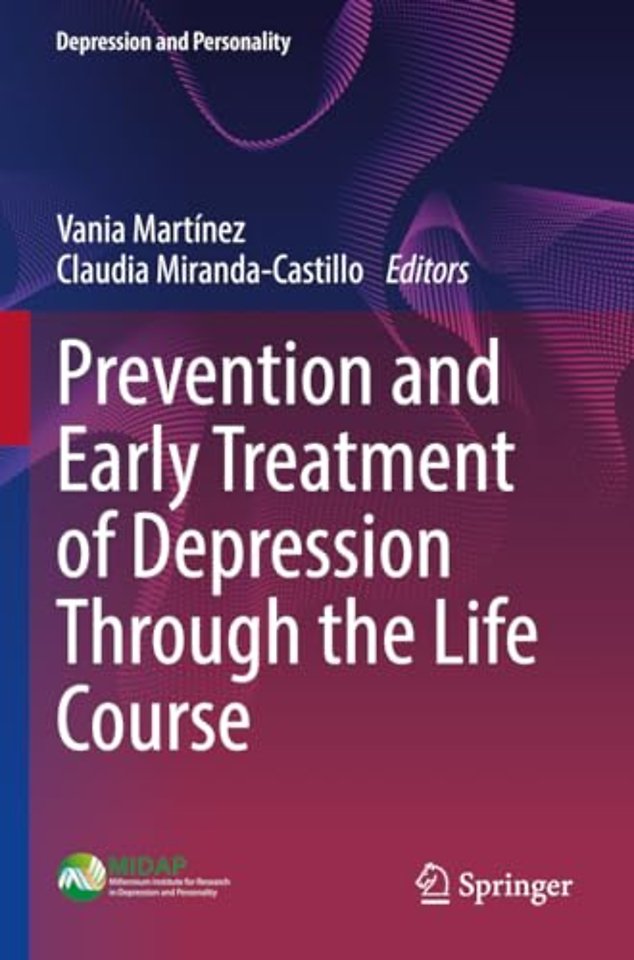 Prevention and Early Treatment of Depression Through the Life Course