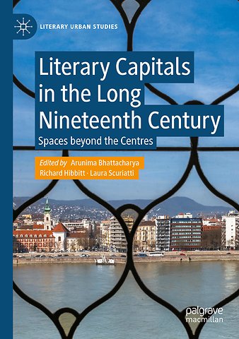 Literary Capitals in the Long Nineteenth Century