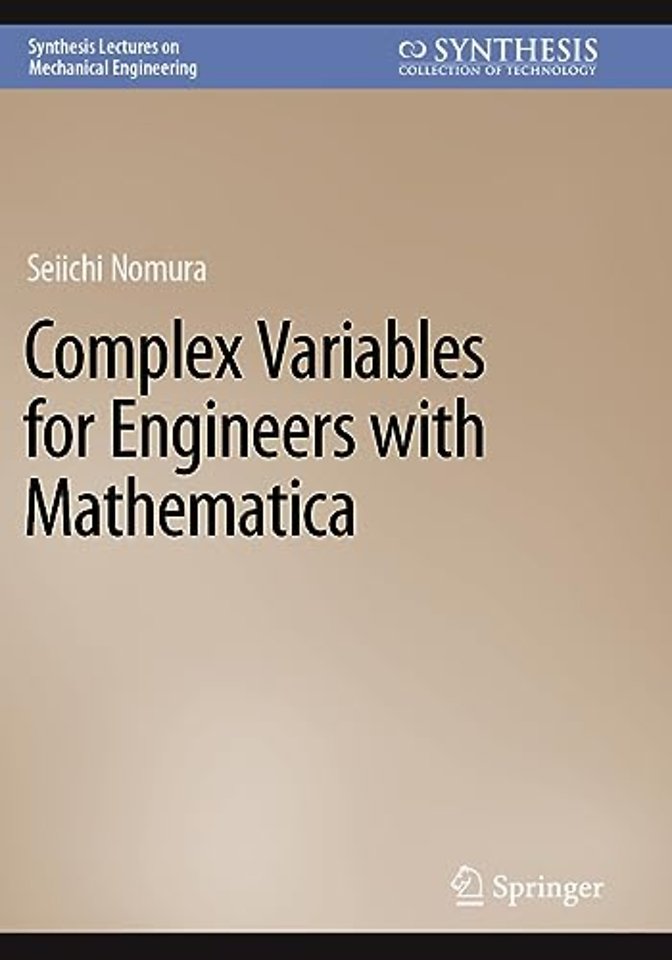 Complex Variables for Engineers with Mathematica