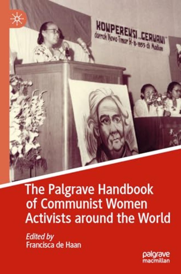 The Palgrave Handbook of Communist Women Activists around the World