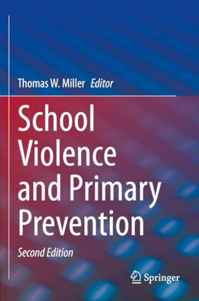 School Violence and Primary Prevention