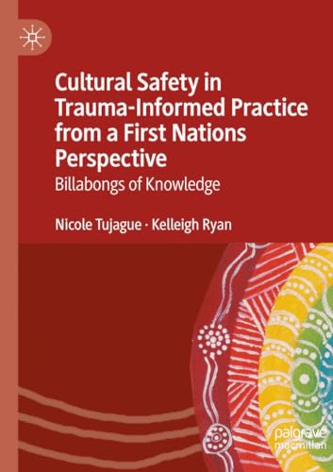 Cultural Safety in Trauma-Informed Practice from a First Nations Perspective