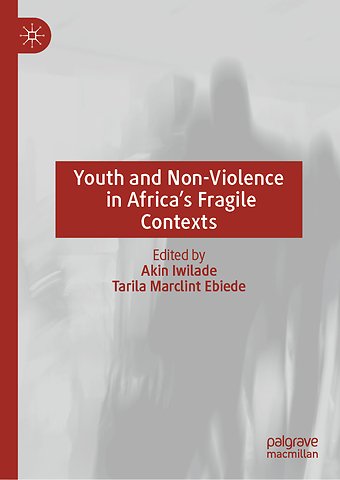 Youth and Non-Violence in Africa’s Fragile Contexts