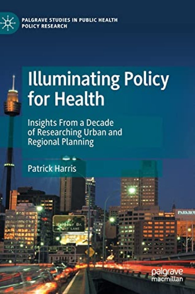 Illuminating Policy for Health