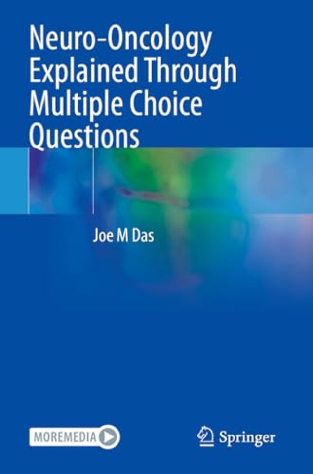 Neuro-Oncology Explained Through Multiple Choice Questions
