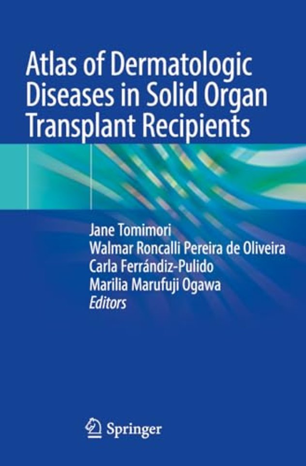 Atlas of Dermatologic Diseases in Solid Organ Transplant Recipients