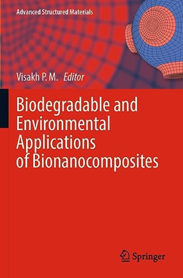Biodegradable and Environmental Applications of Bionanocomposites