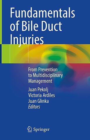 Fundamentals of Bile Duct Injuries